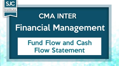 Fund Flow and Cash Flow Statement