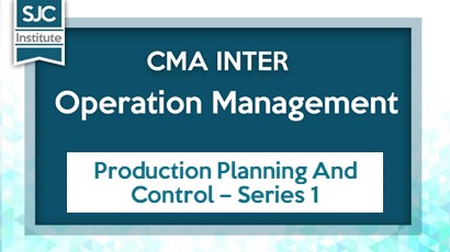 Production Planning and Control Series 1