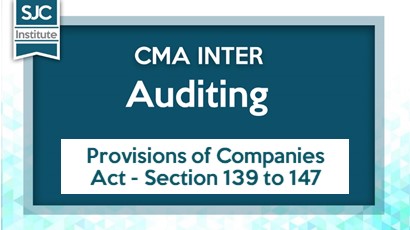 Provisions of Companies Act - Section 139 to 147