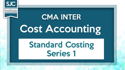 Standard Costing - Series 1
