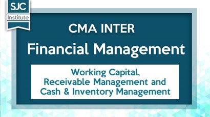 Working Capital, Cash and Inv. Mgmt, Receivable
